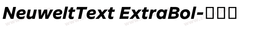 NeuweltText ExtraBol字体转换 NeuweltText ExtraBol字体转换